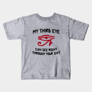 My Third Eye Can Kids T-Shirt